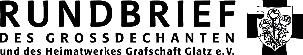 RUNDBRIEF DES GROSSDECHANTEN und des Heimatwerkes Grafschaft Glatz e.V.